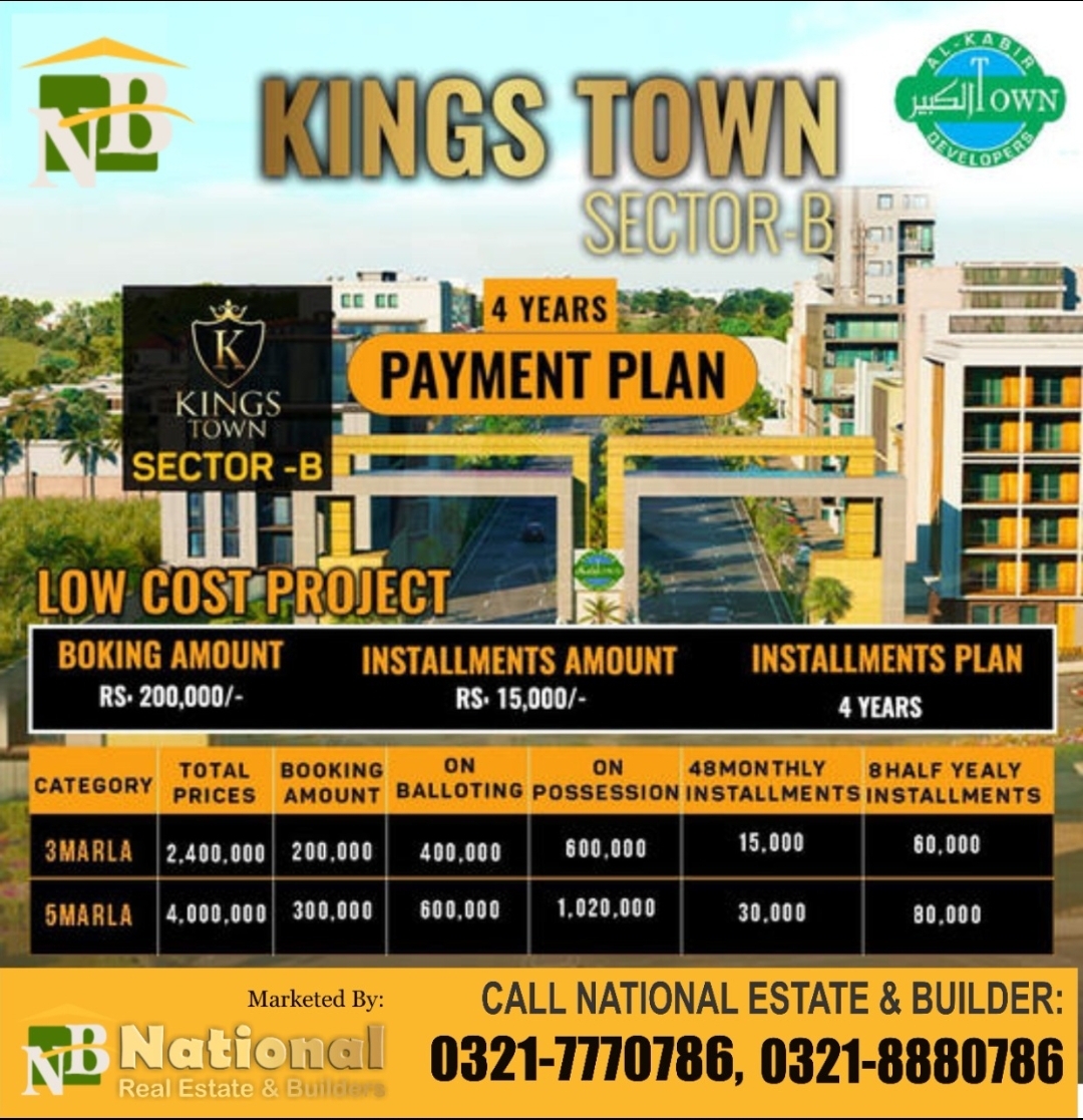 Kings Town Lahore Payment Plan | Pakistan Properties | National