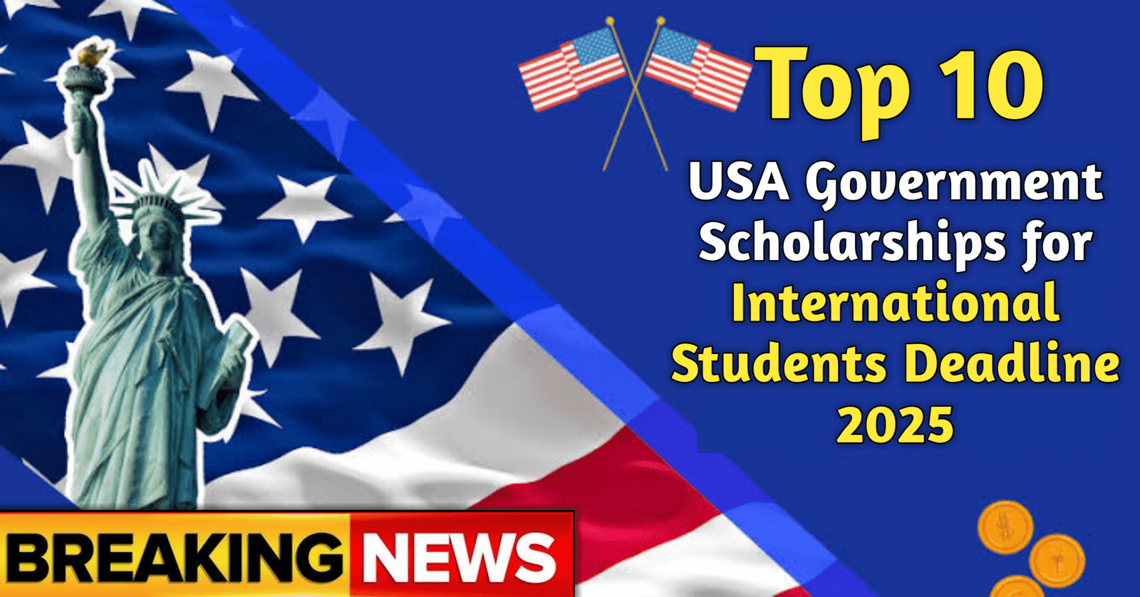 Scholarships for International Students Deadline