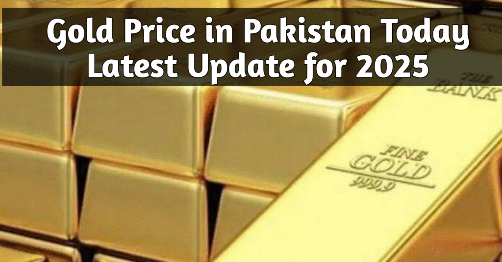 Gold Price in Pakistan