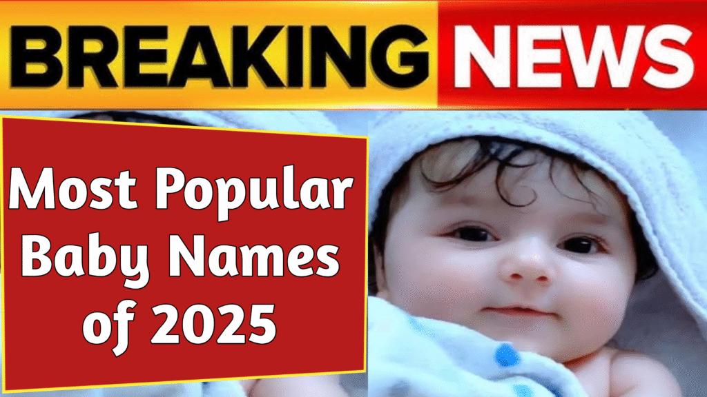 Most Popular Baby Names